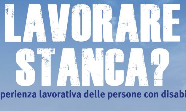 Lavorare stanca?